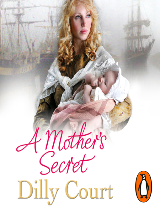 Title details for A Mother's Secret by Dilly Court - Available